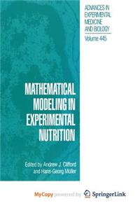Mathematical Modeling in Experimental Nutrition