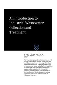 Introduction to Industrial Wastewater Collection and Treatment