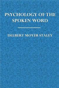 Psychology of the Spoken Word