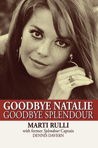 Goodbye Natalie, Goodbye Splendour