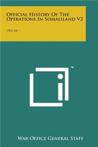 Official History of the Operations in Somaliland V2