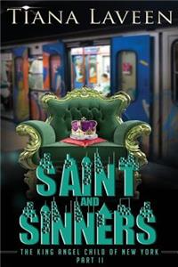 Saint and Sinners - The King Angel Child of New York Part 2