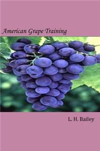 American Grape Training