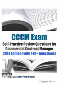 CCCM Exam Self-Practice Review Questions for Commercial Contract Manager