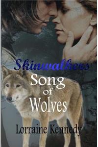 Song of Wolves - Volumes 1 & 2