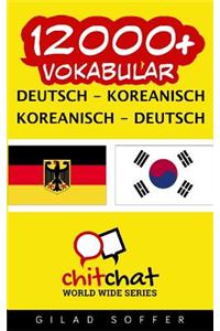 12000+ Deutsch - Koreanisch Koreanisch - Deutsch Vokabular