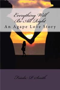 Everything Will Be All Right