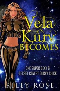 Vela Kurv Becomes
