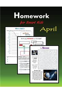 Homework for smart kids April