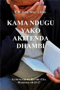 Kama Ndugu Yako Akitenda Dhambi