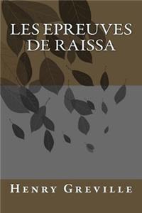 Les epreuves de Raissa