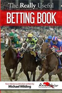 The Really Useful Betting Book