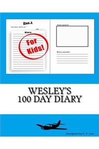 Wesley's 100 Day Diary