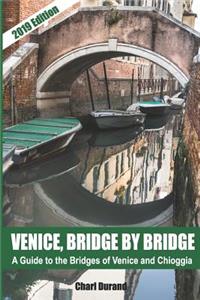 Venice, Bridge by Bridge