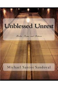 Unblessed Unrest