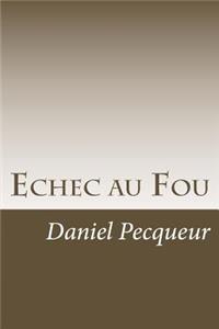 Echec au Fou