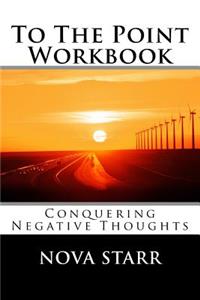 To The Point Workbook