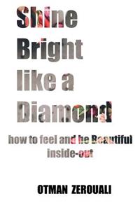Shine Bright Like A Diamond