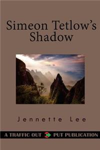 Simeon Tetlow's Shadow