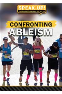 Confronting Ableism