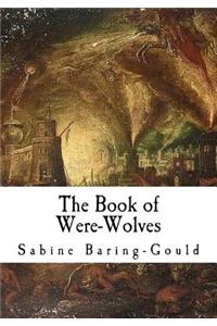 The Book of Were-Wolves