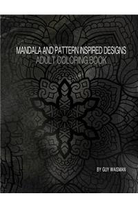 Adult Coloring Book Mandala and Pattern Inspired Designs