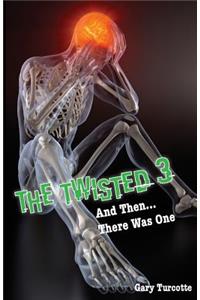 Twisted 3