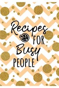 Recipes for Busy People