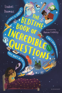 Bedtime Book of Incredible Questions