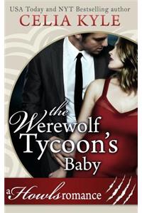 Werewolf Tycoon's Baby (Paranormal Werewolf Secret Baby Romance)