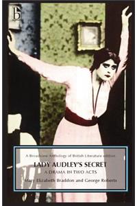 Lady Audley's Secret - A Drama in Two Acts