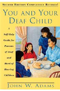 You and Your Deaf Child