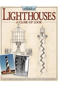 Lighthouses: A Close-Up Look