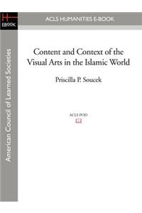 Content and Context of the Visual Arts in the Islamic World