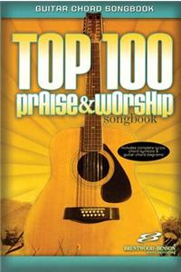 TOP 100 PRAISE WORSHIP SNGBK EZ GTR