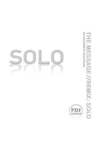 The Message//Remix Solo