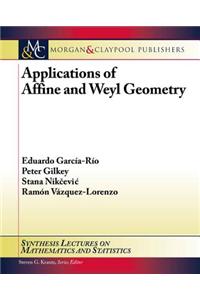 Applications of Affine and Weyl Geometry