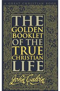 Golden Booklet of The True Christian Life
