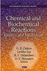 Chemical & Biochemical Reactions