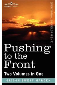 Pushing to the Front (Two Volumes in One)