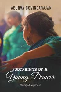 Footprints of a Young Dancer: Journey & Experience