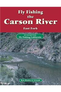 Fly Fishing the Carson River, East Fork