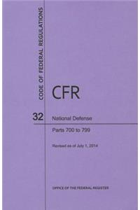 Code of Federal Regulations Title 32, National Defense, Parts 700-799, 2014