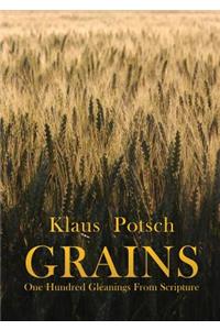 Grains