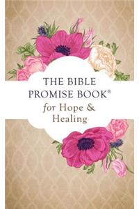 The Bible Promise Book for Hope and Healing