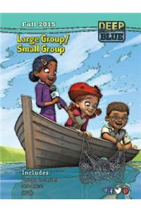 Deep Blue Large Group/Small Group Kit Fall 2015