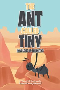 The Ant Called Tiny