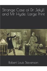 Strange Case of Dr Jekyll and Mr Hyde