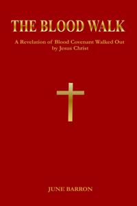 The Blood Walk