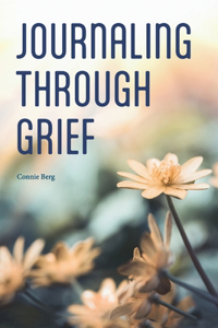 Journaling Through Grief